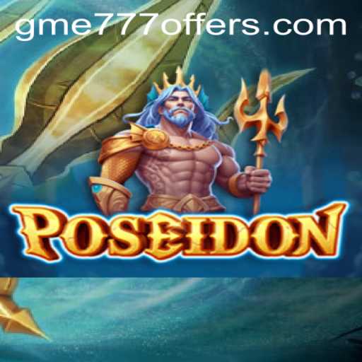 Dive into the Ocean Adventure with Poseidon: The Ultimate Gaming Experience