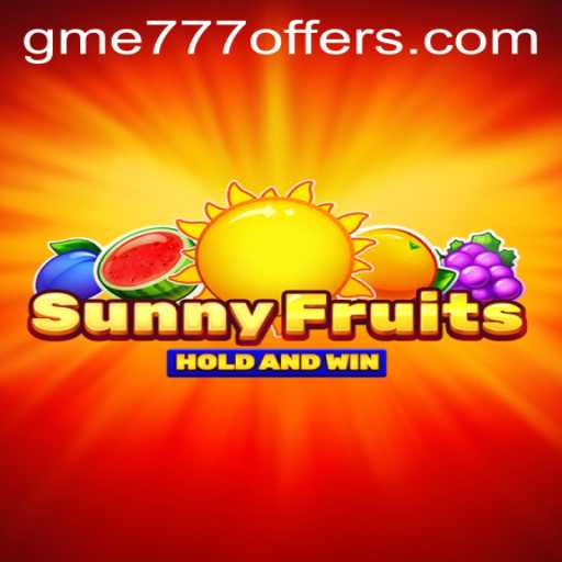 SunnyFruits: Dive into the Vibrant World of GME777